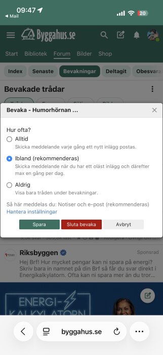 Popup-fönster på Byggahus.se-mobilapp visar alternativ för meddelandefrekvens: Alltid, Ibland (rekommenderas) och Aldrig, med spar- och avbryt-knappar.