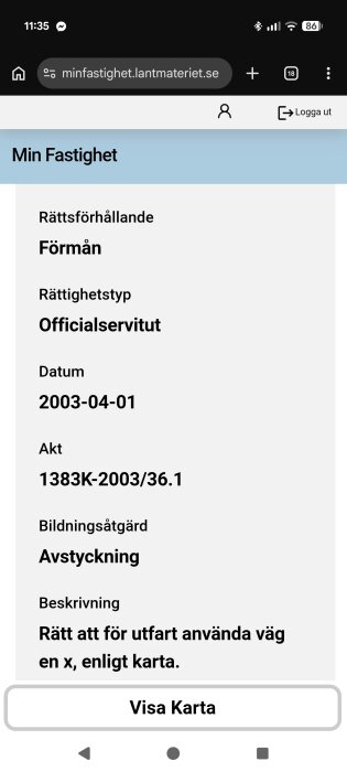 Skärmdump från Lantmäteriets webbplats som visar information om ett officialservitut för rätt till utfart, daterat 2003-04-01.