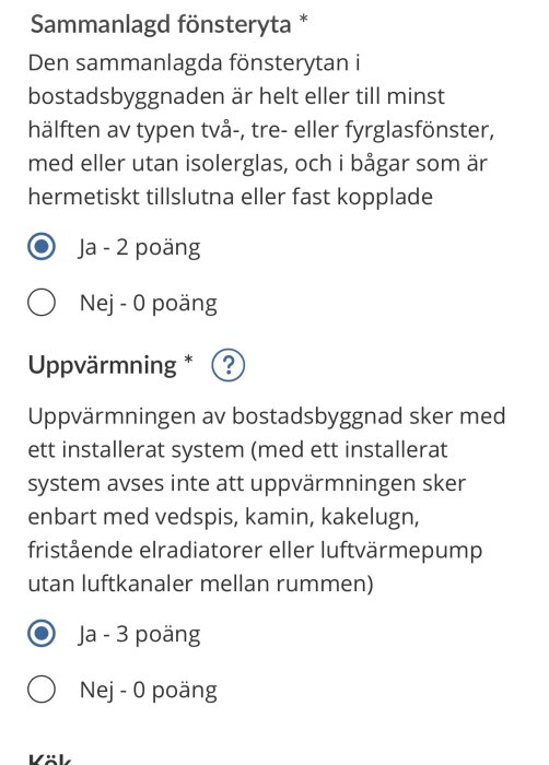 Formuläravsnitt om fönsteryta och uppvärmning med alternativ för poängsättning baserat på byggnadens fönster och uppvärmningssystem.