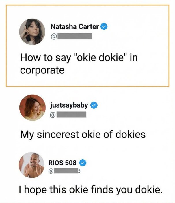 Tre inlägg med profilbilder diskuterar variationer av att säga "okie dokie," inklusive formellt och kreativt språk.