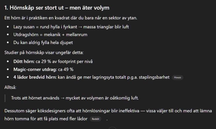 Textdiskussion om effektiviteten i hörnskåp med punkter om förlorad volym och alternativa lagringslösningar.