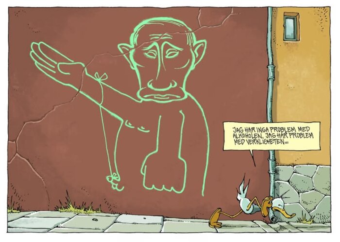 Tecknad anka lutar mot vägg med graffiti av stor man som ler. Talbubbla säger: "Jag har inga problem med alkoholen, jag har problem med verkligheten.