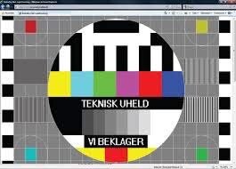 Testbild med cirkel och färgblock, text "Teknisk uheld, vi beklager" visas som en ursäkt för avbrott.