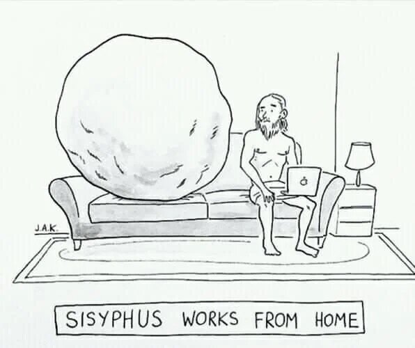 Tecknad person liknande Sisyfos sitter vid en laptop på en soffa med ett stort klot bredvid sig. Text: "Sisyphus works from home".