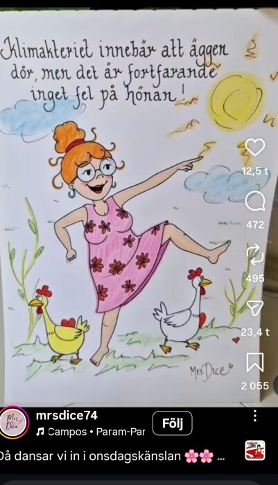 Kvinna i rosa klänning dansar bredvid två höns under en sol, med text om klimakteriet och ägg.
