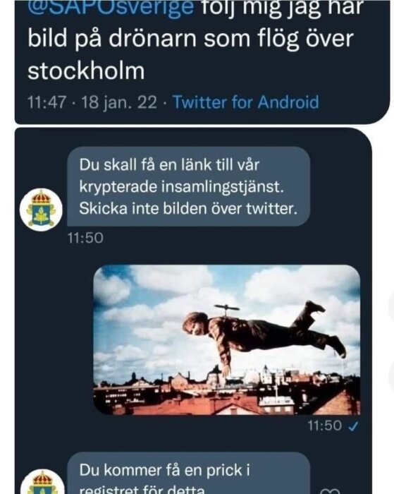 Skärmbild av en Twitter-konversation där en person påstår sig ha en bild av en drönare över Stockholm; bilden visar Karlsson på taket flygande över hus.