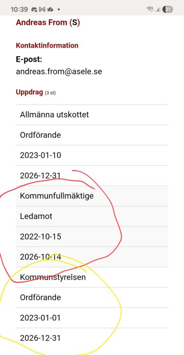 Roller och uppdrag för en kommunpolitiker, inklusive ordförande i kommunstyrelsen och ledamot i kommunfullmäktige, med datum angivna.