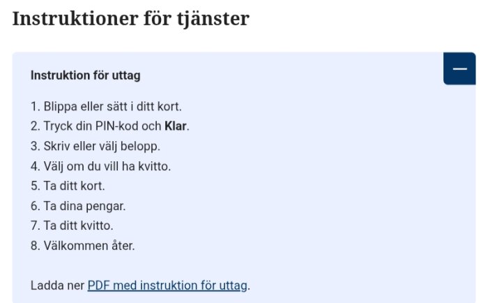 Instruktion för kortuttag vid bankomat, stegvis användning: blippa kort, ange PIN, välj belopp, ta kort och pengar. Ladda ner PDF för instruktioner.