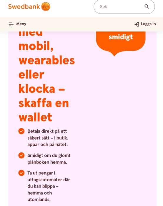 Swedbank-poster om digitala betalmetoder med mobil, wearables eller klocka. Text: Betala säkert i butik, appar, online, utan plånbok. Blippa uttagsautomater.