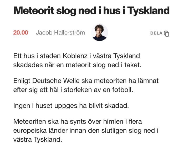 Meteoritslagningsnyhet med bild på man, text om meteorit som skapade hål i tysk bostad men inga personskador rapporterades.