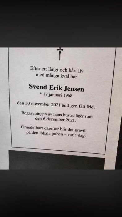 Dödsannons för Svend Erik Jensen, född 17 januari 1968, avliden 30 november 2021, med information om begravning och efterföljande gravöl.