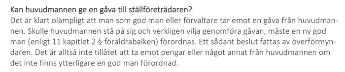 Text som förklarar regler för gåva från huvudman till ställföreträdare, inklusive villkor för en ny god man.