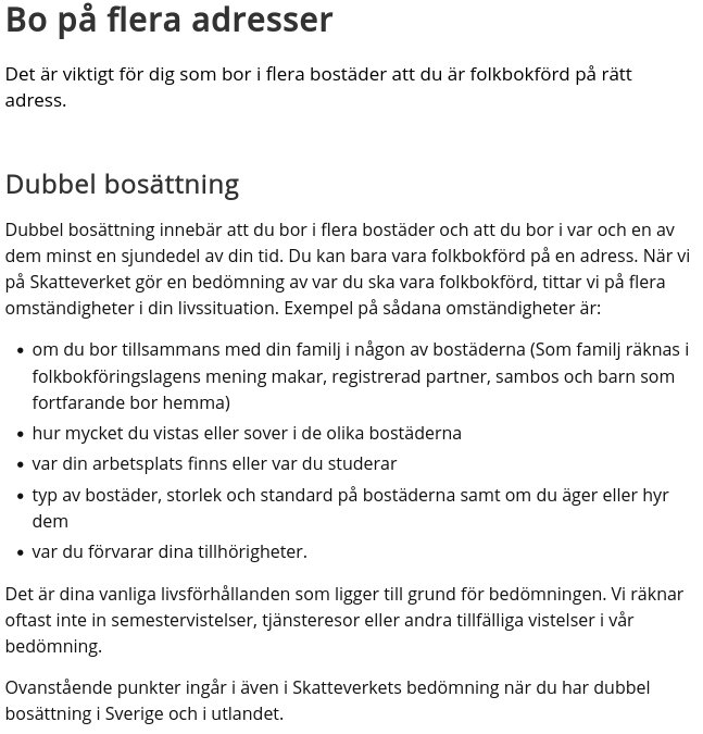 Text om folkbokföring vid dubbel bosättning, inklusive faktorer som påverkar var man bör vara skriven, som familj, boendetid, och var man förvarar sina tillhörigheter.