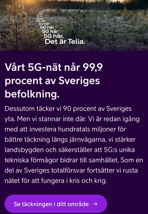 Reklam för Telias 5G-nät som täcker 99,9 procent av Sveriges befolkning, med budskap om förbättrad täckning och samhällsnytta.