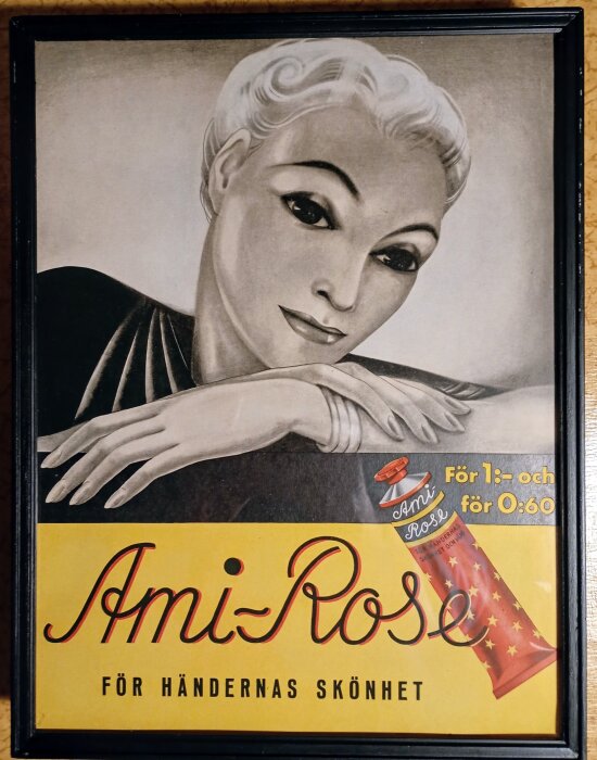 Reklamaffisch för Ami-Rose handkräm med illustration av kvinna, en tub handkräm och priserna 1 krona och 60 öre, text: "För händerna skönhet".
