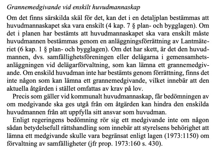 Textutdrag om granne­med­givande vid enskilt huvud­mannaskap enligt plan- och bygglagen, diskuterar medgivande och rättshandlingar.