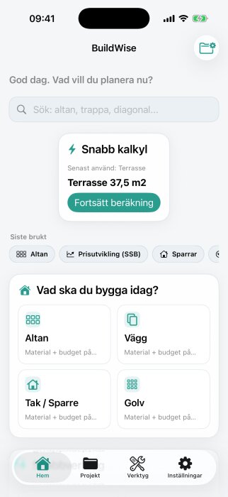 Appskärmbild av BuildWise som visar verktyg för olika byggprojekt som altan, vägg, tak och golv, med snabb kalkyl för terrass.