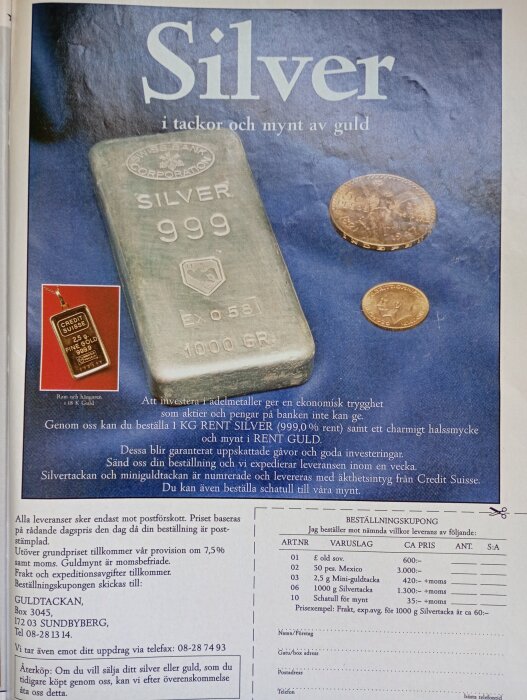 Reklam för silver och guld med en silverkaka märkt "SILVER 999", ett halsmycke i rent guld samt guldmynt. Text erbjuder beställningskupong.