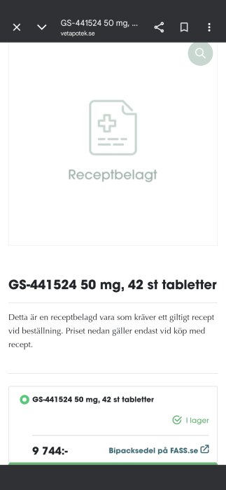 Receptbelagd medicin, GS-441524 50 mg, 42 tabletter, pris 9 744 kr, tillgänglig på vetapotek.se, kräver giltigt recept.