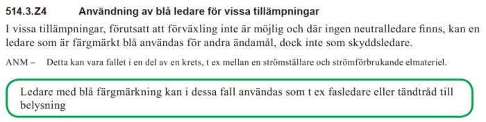 Bilden visar en paragraf från Elinstallationsreglerna SS 436 40 00 som beskriver villkor för användning av blå ledare som tändtråd där förväxling inte är möjlig.