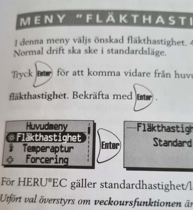 Bruksanvisning för Heru 100, visar menyer för att justera fläkthastighet. Markeringar vid "Enter"-knappar för att bekräfta val.