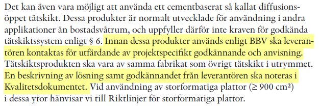 Textutdrag från branschregler om användning av diffusionsöppna tätskikt i byggprojekt, med fokus på godkännande och kvalitetsdokumentation.