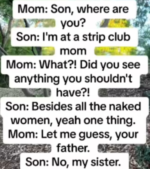 Konversation mellan mamma och son om ett besök på en klubb.