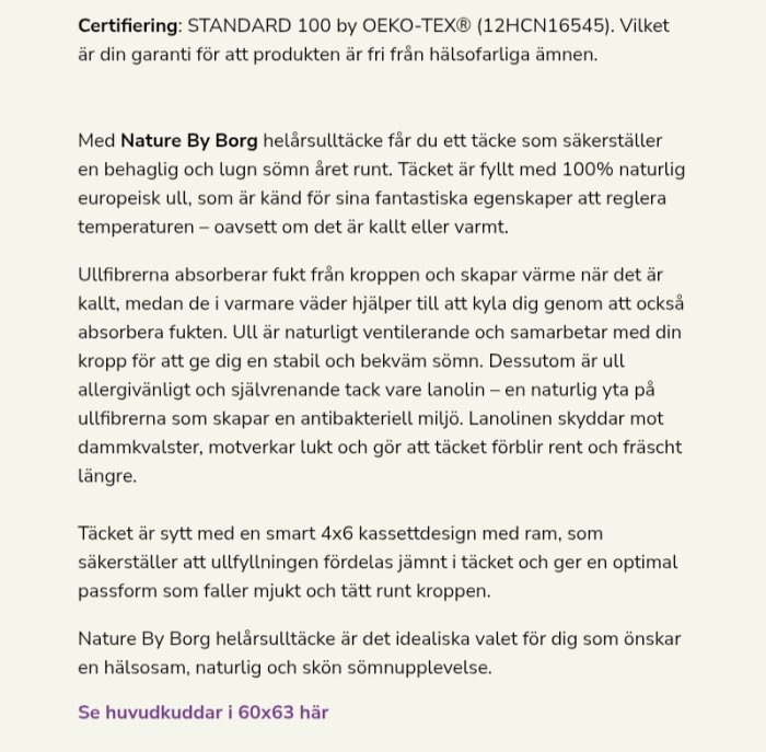 Text med produktbeskrivning av Nature By Borg helårstäcke, inklusive certifiering och ullens fördelar.