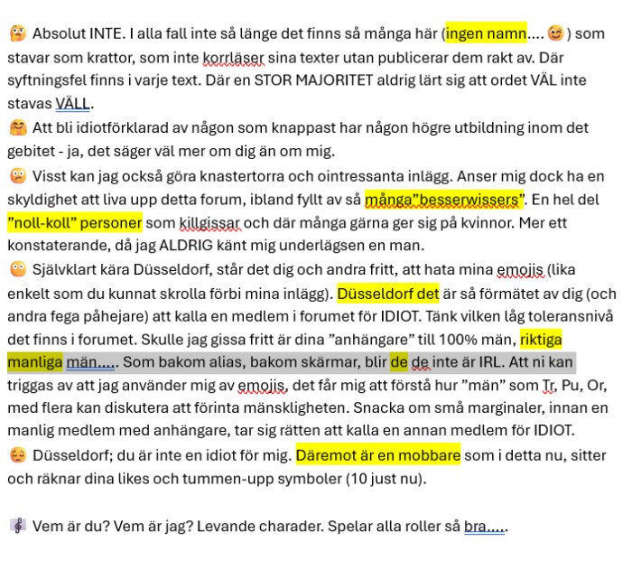 Text som diskuterar stavfel, användning av emojis och beteende på forum; nämner Düsseldorf, besservissers, "noll-koll" och ifrågasätter kön och mobbning.