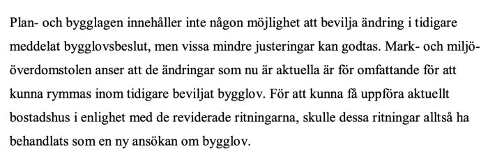 Text om bygglov och möjligheten till mindre justeringar enligt Plan- och bygglagen och Mark- och miljödomstolen.