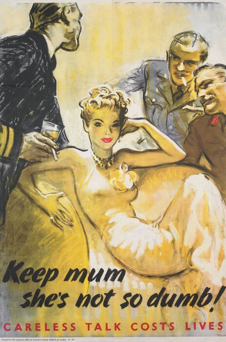 Keep_Mum_-_She's_Not_so_Dumb!_-_Careless_Talk_Costs_Lives_Art.IWMPST4095.jpg