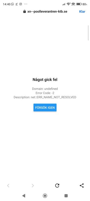 Felmeddelande med texten "Något gick fel", domän ej definierad, felkod -2, nätverk: ERR_NAME_NOT_RESOLVED, och knappen "FÖRSÖK IGEN".