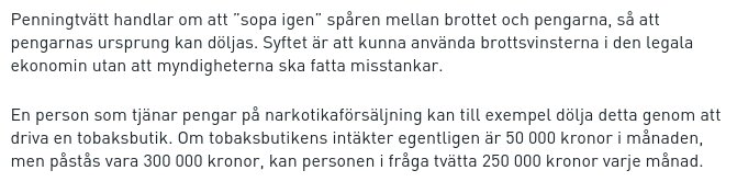 Text om penningtvätt, beskriver hur brottslingar döljer ursprunget till pengar, t.ex. via tobaksaffärer för att undvika misstankar från myndigheter.