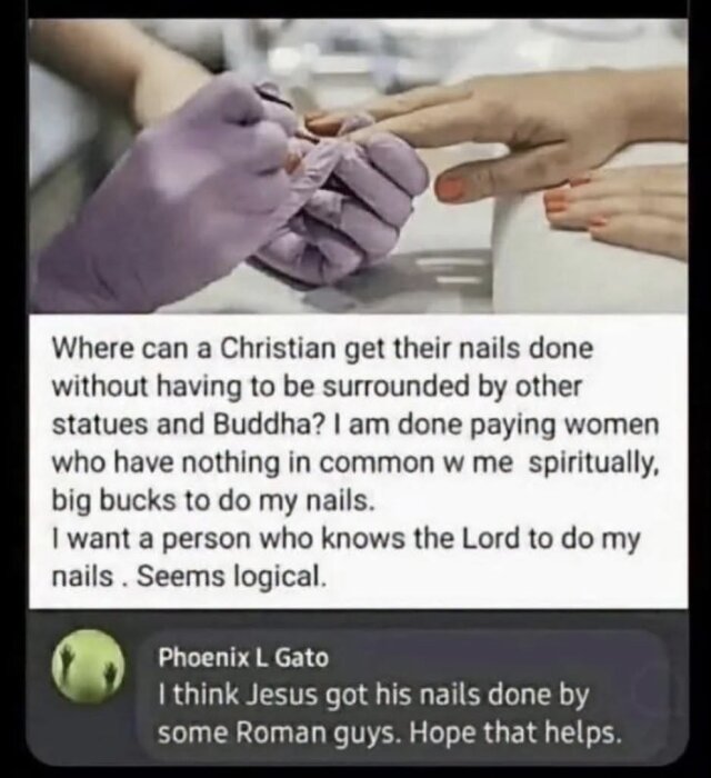 En manikyr utförs på en person med orange nagellack. Bilden inkluderar text som diskuterar religiösa preferenser för nagelvård och ett humoristiskt svar.