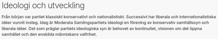 Text om ett partis ideologi och utveckling, beskriver övergång från konservatism till en kombination av konservativa och liberala idéer med fokus på kontinuitet och frihet.