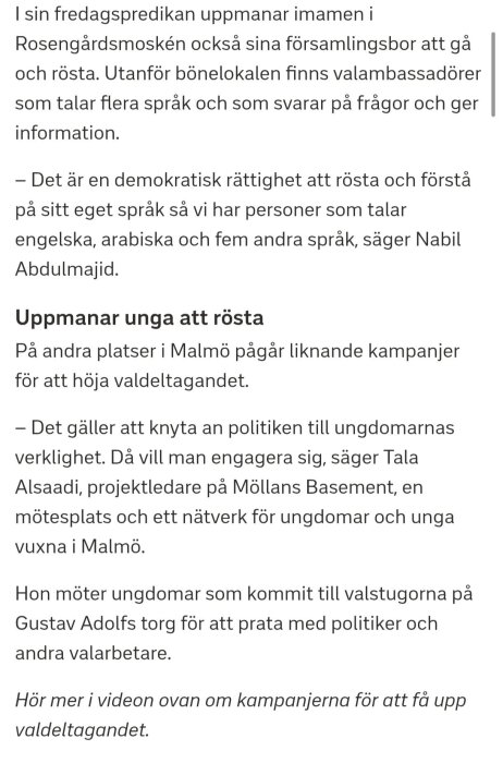 Text beskriver imamen i Rosengårdsmoskén uppmuntrande församlingsmedlemmar att rösta under valkampanjer i Malmö.