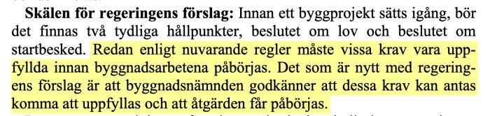 Textstycke om regeringens förslag för byggprojekt, krav för byggstart med lov och startbesked.