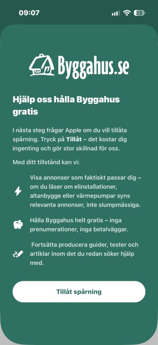 Skärmbild från Byggahus app med text som ber användare tillåta spårning för att visa relevanta annonser och stödja sidans gratisinnehåll, med knapp för tillåtelse.