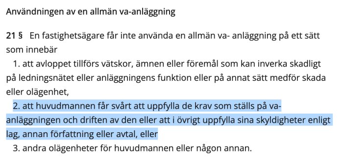 Text från vattentjänstlagen om användning av allmän VA-anläggning med fokus på krav för huvudmannen, paragraf 21 §.