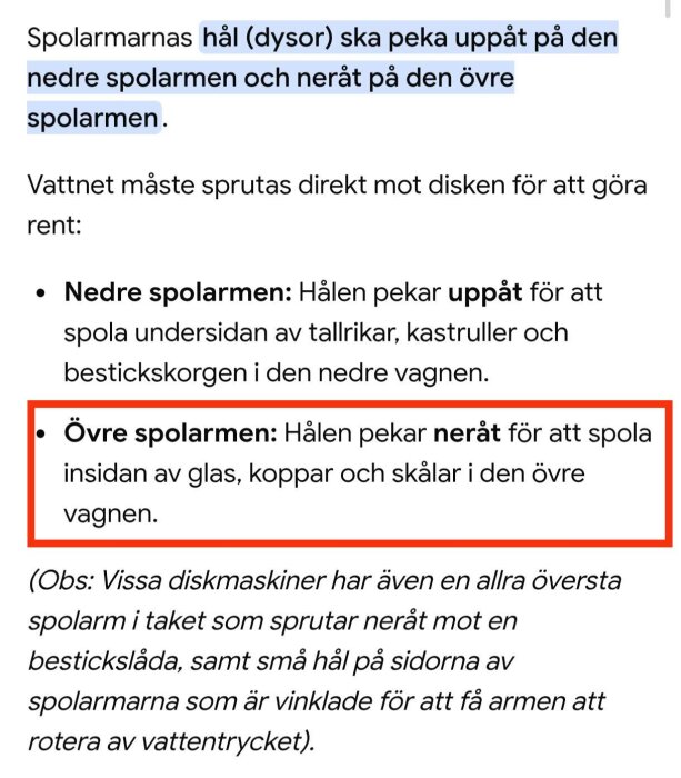 Diskmaskins guide visar spolarmarnas riktning: uppåt på nedre armen för undersidan av tallrikar och neråt på övre armen för insidan av glas.