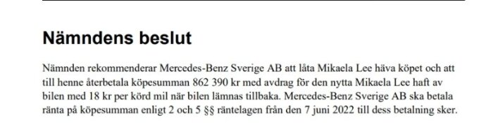 Nämndens beslut om återbetalning från Mercedes-Benz Sverige till kund Mikaela Lee för bilköp.
