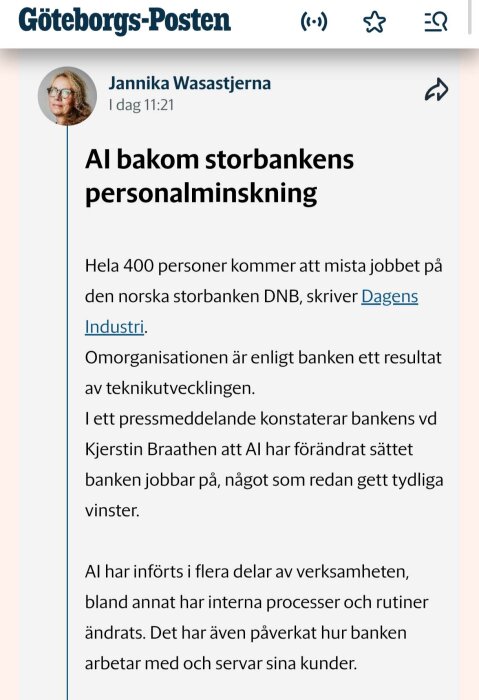 Nyhetsartikel från Göteborgs-Posten om att AI minskar personalstyrkan hos den norska storbanken DNB med 400 personer enligt teknikutvecklingens resultat.