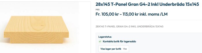 T-panel av gran med dimensionerna 28x145 mm, visas tillsammans med prisinformation och lagersaldo.
