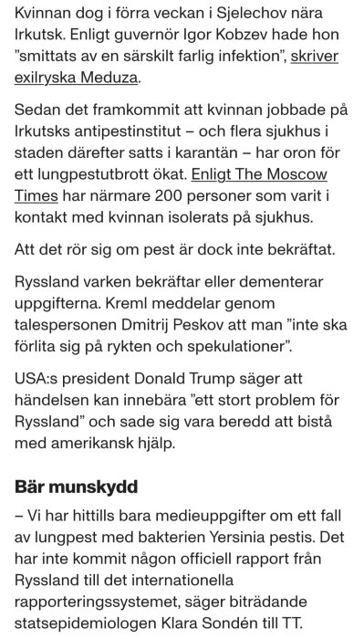 Tidningsartikel om en kvinna som dog av infektion nära Irkutsk. Oro för lungpestutbrott, folk satta i karantän. USA:s president kommenterar.