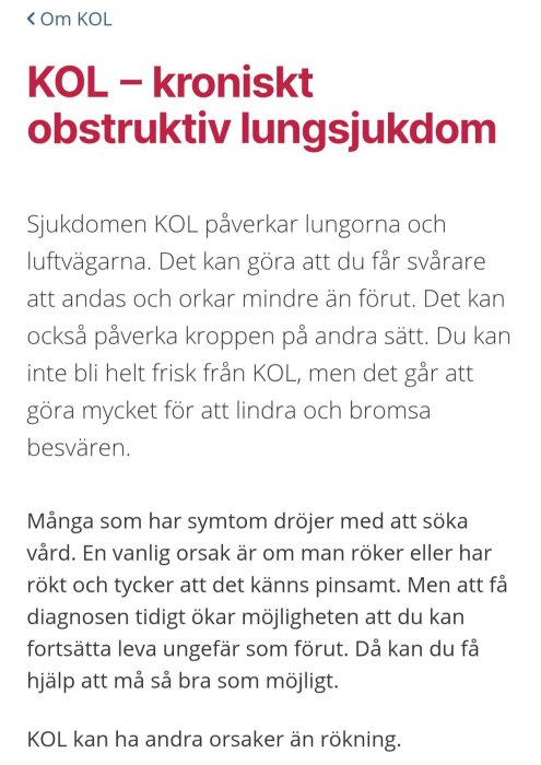Text om KOL, kroniskt obstruktiv lungsjukdom, som beskriver symptom och behandling.