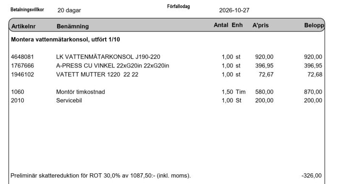 Faktura för montering av vattenmätarkonsol med detaljerad lista över artiklar, arbetskostnader och servicebil. Förfallodag 2026-10-27.