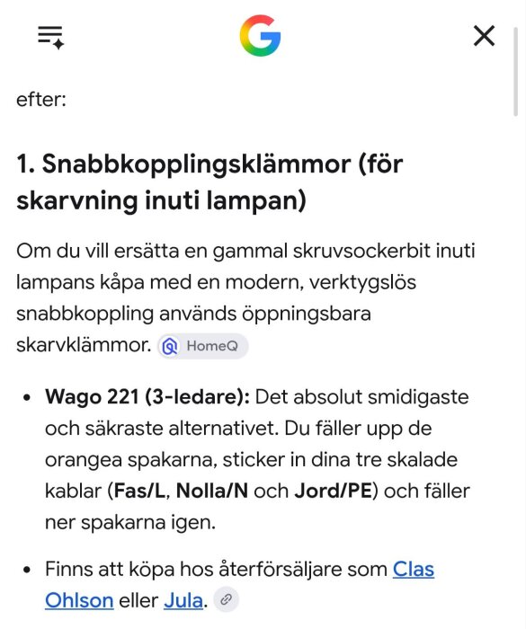 Text som beskriver snabbkopplingsklämmor för lampor, inklusive Wago 221-modellen och var de kan köpas, som Clas Ohlson och Jula.