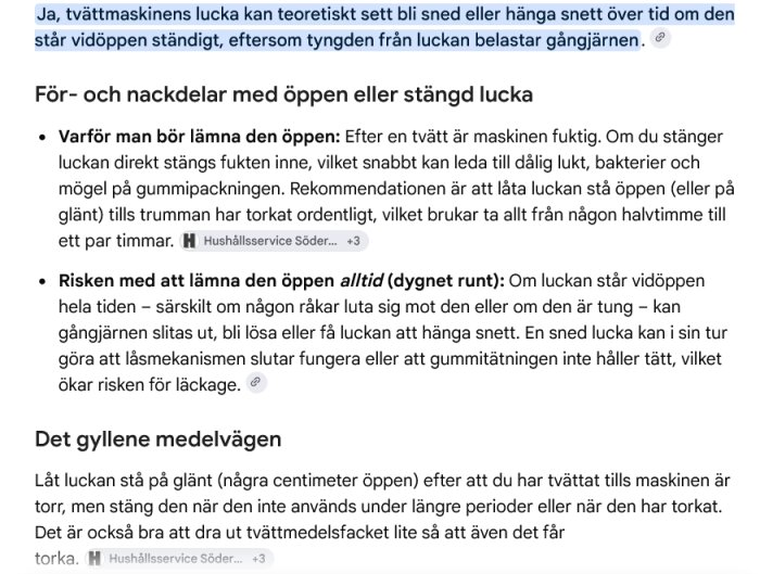 Textdiskussion om fördelar och risker med att lämna tvättmaskinsluckan öppen; risk för sned hängning över tid om vidöppen.