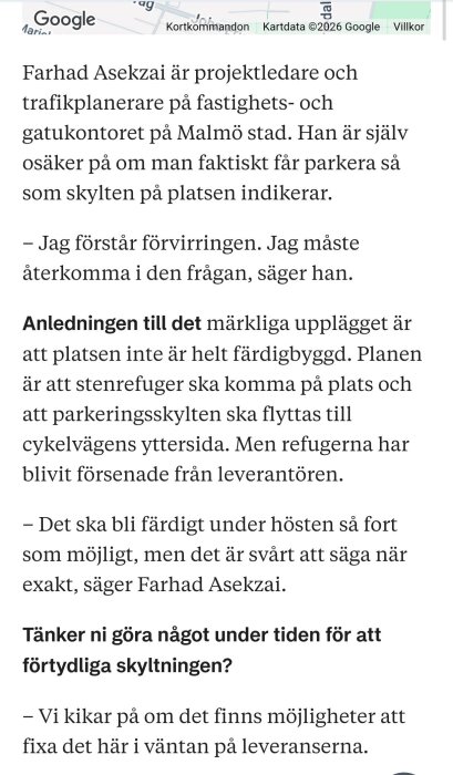 Text om utmaningar med att färdigställa en plats och flytta en parkeringsskylt i Malmö stad.