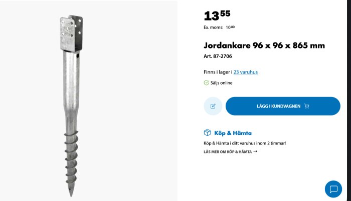 Bild på jordankare med specifikationerna 96 x 96 x 865 mm, pris 13,55, artikelnr 87-2706, säljs online och finns i lager i 23 varuhus.